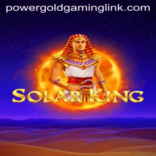 Unveiling SolarKing: A New Era in Gaming by POWERGOLD GAMING